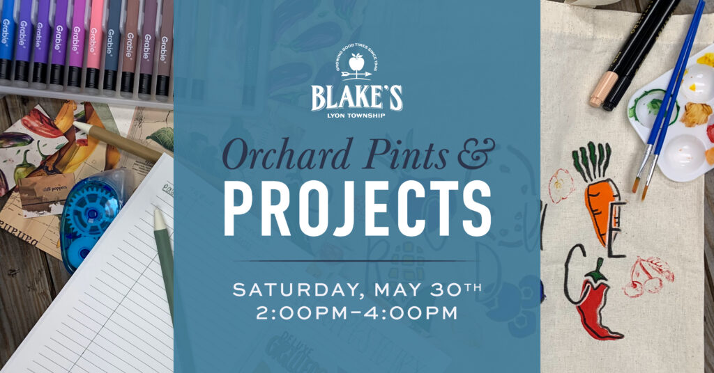 Blake's Lyon Township Orchard Pints and Projects